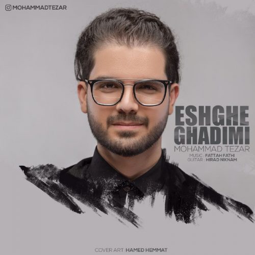 Mohammad Tezar  –  Eshghe Ghadimi